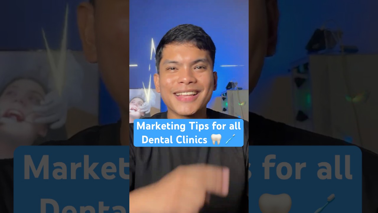 Marketing Tips for all Dental Clinics 🦷 🪥