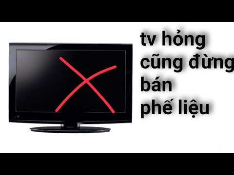 TV hỏng đừng vội bỏ đi ! để làm cái này rất hay