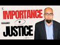 Importance of justice in our society  motivational speech by muhammad zamir  episode 4