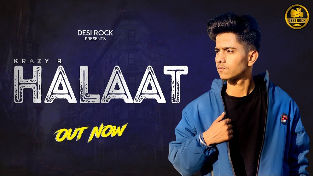 Haryanvi Songs 2021 | Halaat (Full Video) | By Krazy R Desi Rock | Ghanu Music