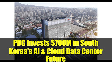 PDG Invests $700M in South Korea