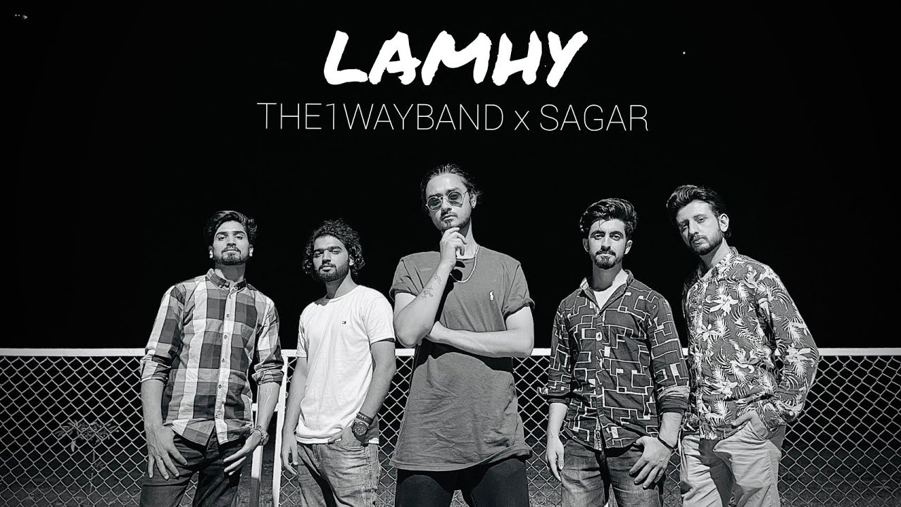 LAMHY   The1wayband Ft Sagar  Prod Ryini beats  Official Music Video 