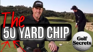 Phil Mickelson: How to chip 50 yards