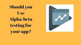 Should you Set up alpha/beta testing or just  use production  rollout screenshot 3
