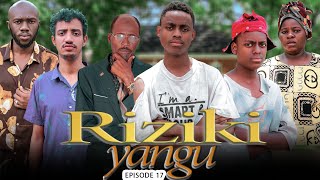 RIZIKI YANGU Episode 17 @KIPARABRAND @panju_gang @pasarbrand @Dontatv255October 11, 2025