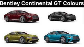 Bentley Continental GT All Colour 😱 #youtube #trending #viral #bentley #continentalgt #car #vehicle Bentley Continental Gt Colour Code