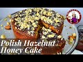 Polish Hazelnut Honey Cake | Easy Five Ingredient Cake Recipe