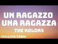 The Kolors - UN RAGAZZO UNA RAGAZZA (Sanremo 2024) - Testo/Lyrics