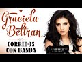 Graciela Beltran Corridos Con Banda  - 20 Mejores Exitos De Graciela Beltran