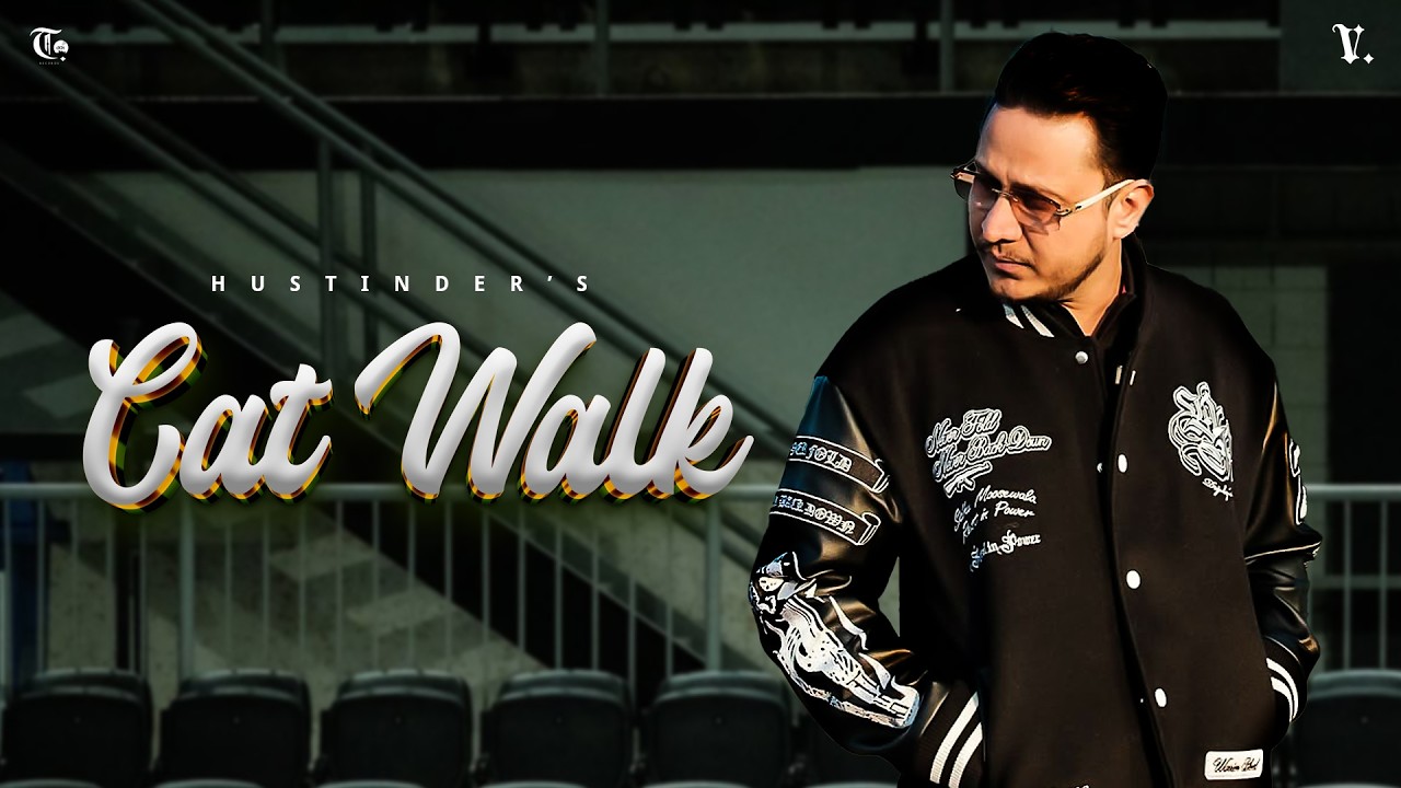 Cat Walk Lyrics — Hustinder | Lyrixwala Cat Walk Lyrics by Hustinder