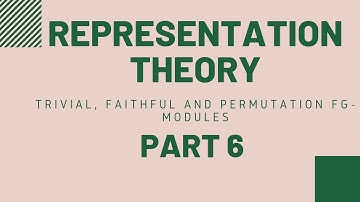 Trivial, Faithful and Permutation FG- Modules || Representation Theory|| M.Sc(Mathematics) || DU||