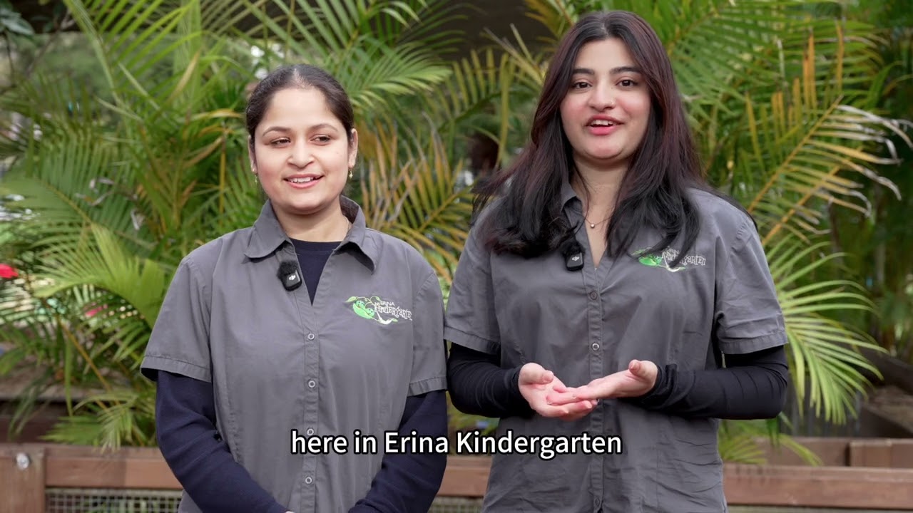 Meet Zainab and Kiranjeet: Supporting Children's Learning at Erina Kindergarten
