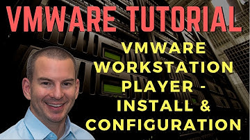 VMware Workstation Player Install and Network Configuration (New version)