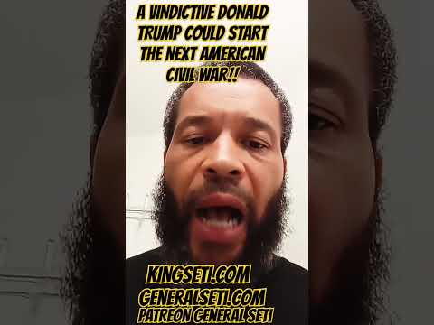 A VINDICTIVE DONALD TRUMP COULD START THE NEXT AMERICAN CIVIL WAR!!