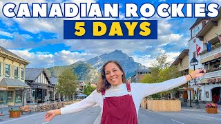 The Ultimate 5 Day Road Trip Through The Canadian Rockies: Banff, Jasper, and The Icefields Parkway