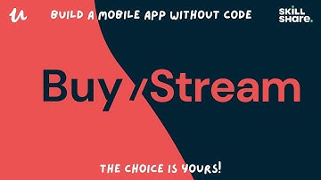 Buy or Stream – The Choice Is Yours! | Build a Mobile App Without Code