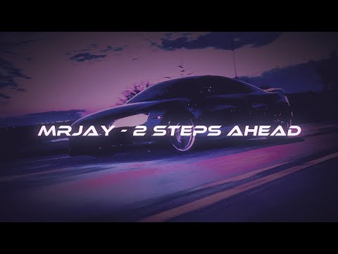 MRJay - 2 Steps Ahead [wave/phonk]
