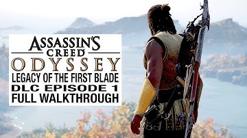 LEGACY OF THE FIRST BLADE Episode 1 - ASSASSIN