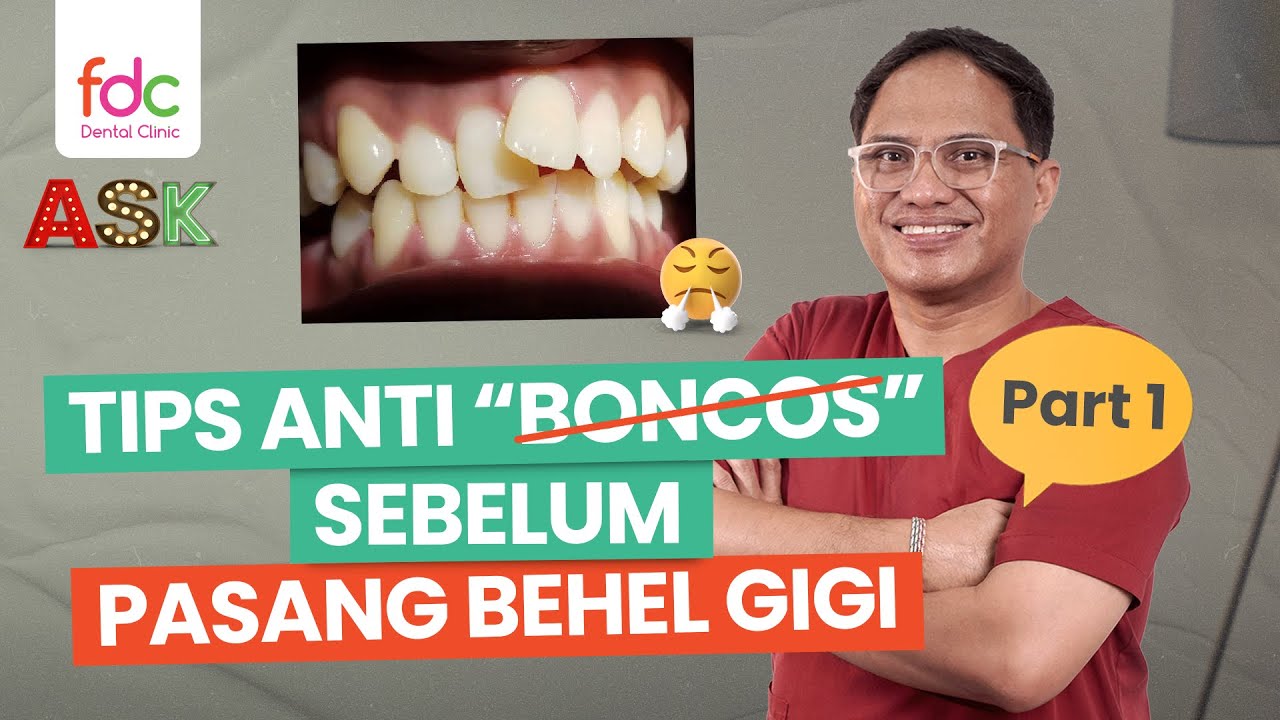 TONTON INI SEBELUM MEMUTUSKAN PASANG BEHEL GIGI‼️| Solusi Gigi Tonggos Juga Dibahas - ASK DENTIST