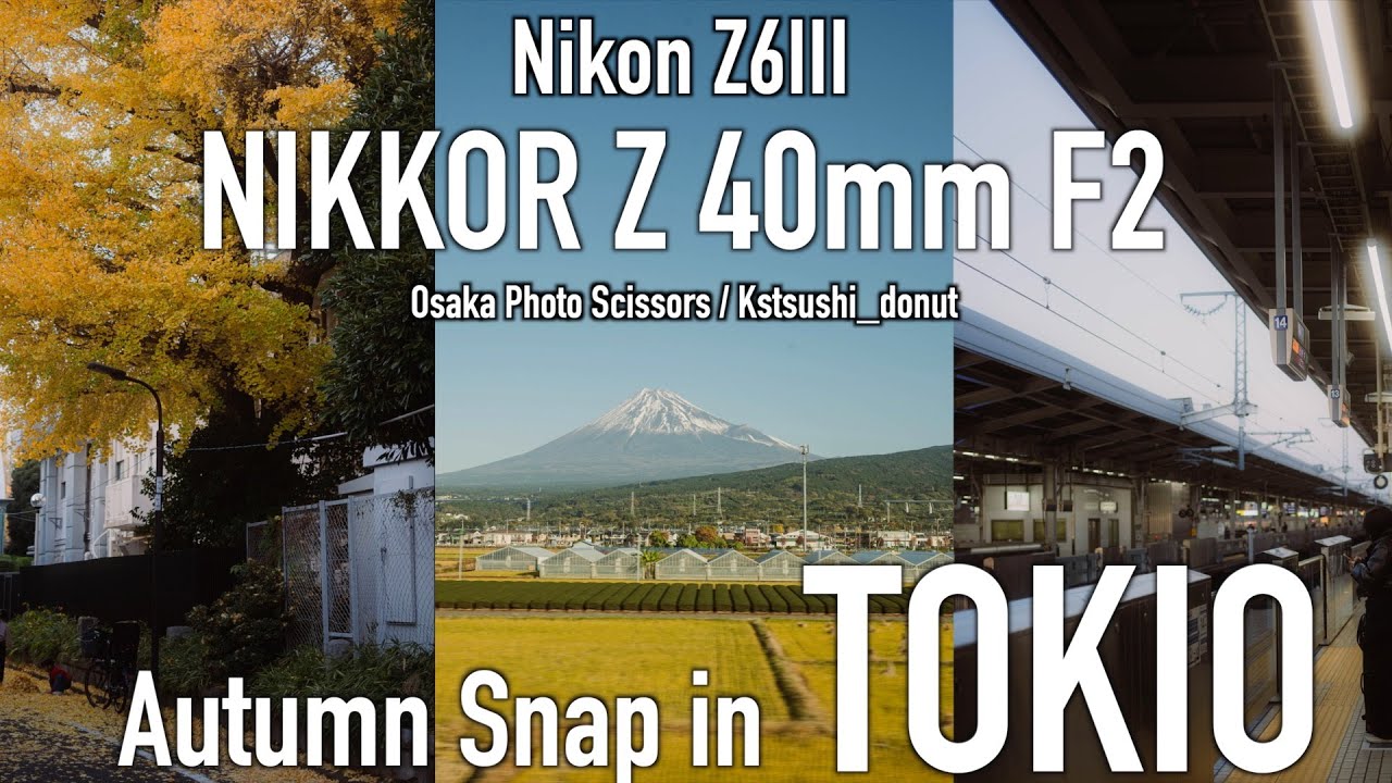 Nikon Z6III | NIKKOR Z40mmF2] Tokyo Snap Excursion with Nikon