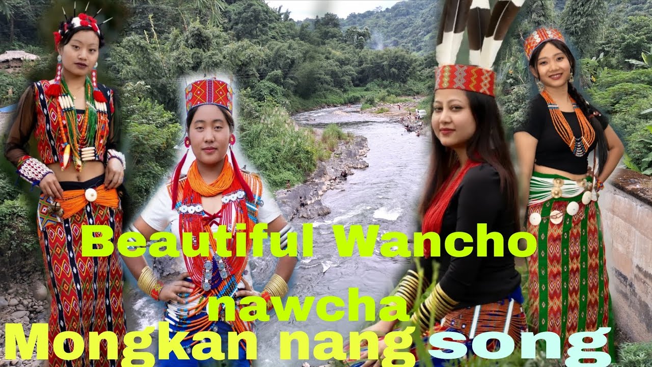 Wancho song mongkan nang teley ngo ley  Wancho traditional dressing photos please guys sapot me 👉👍👍🎤