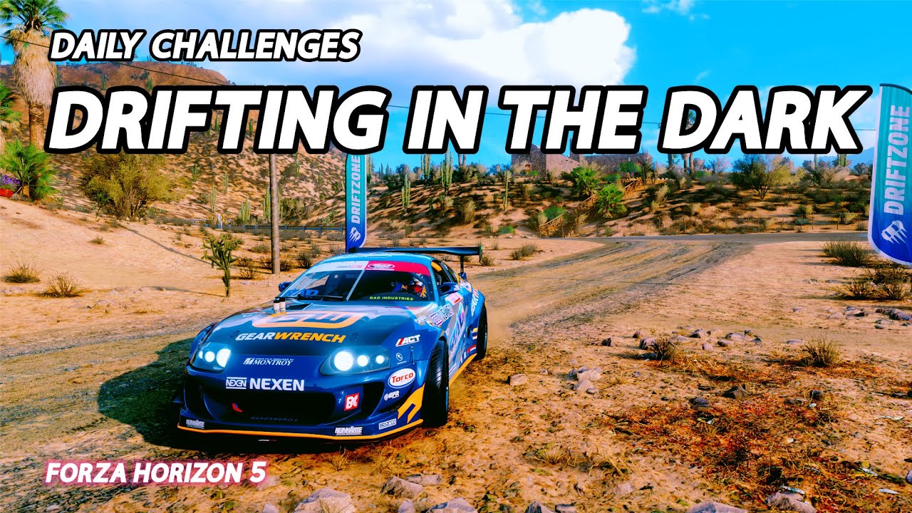 Forza Horizon 5 Daily Challenges Drifting In The Dark Earn 6 Stars at Drift Zones in Formula Drift