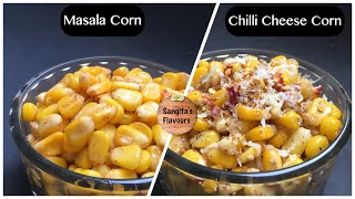 Street Style Corn 2 ways - Masala & Chilli Cheese Corn | Corn Chaat Recipe ~ Sangitas Flavours