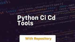 python ci cd tools