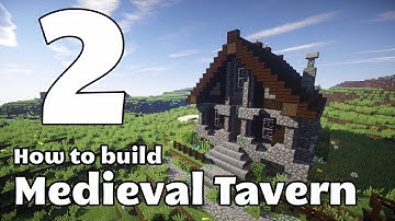 Minecraft Lets Build : Medieval Tavern - Part 2