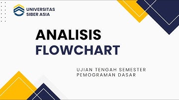 ANALISIS FLOWCHART - Husnul Alfaini ( Tugas UTS Dasar Pemograman)