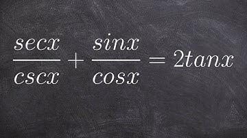 How to verify an identity by adding two trigonometric fractions