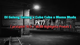 DJ Geleng Geleng x Cuba Cuba x Mama Muda | AM 16:9 Preset (prstpkff) 5MB-XML Preset in Comment. #64