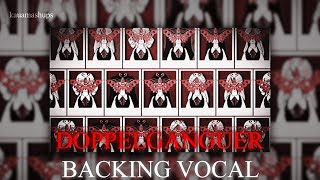 Phantom Siita - Doppelganger [そっくりさん] (backing vocal)