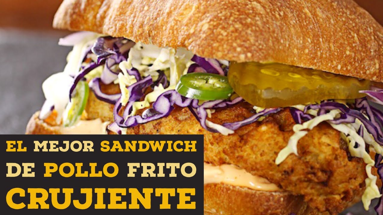 Como preparar El mejor sandwich de pollo frito crujiente YouTube