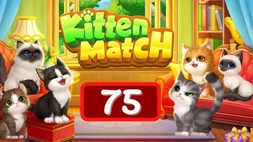 Kitten Match Level 75 No Boosters