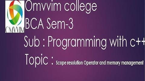 BCA sem-3 | Lecture 5: Scope resolution operator and memory management in c++