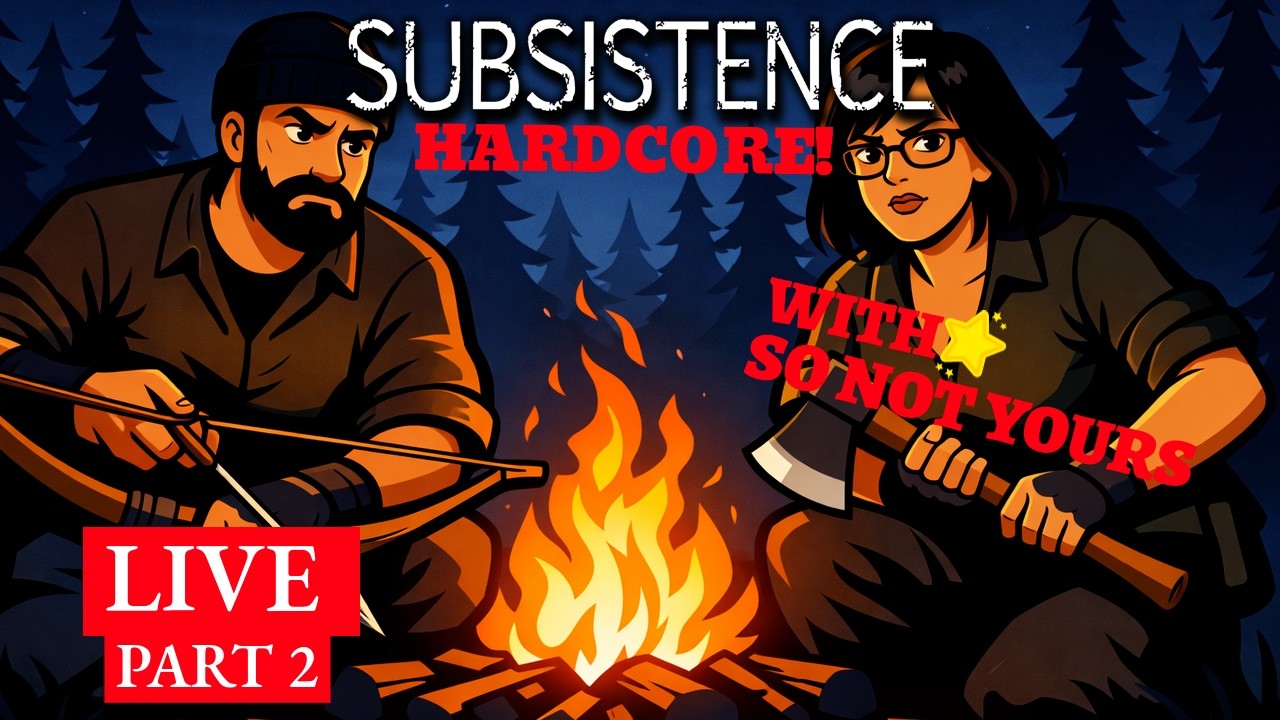 Subsistence Hardcore Co-Op 🔥 Alpha 67 Pre-Release Survival With So Not Yours PART 2 (LIVE)