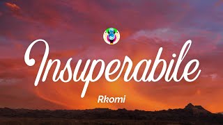Miniatura del video "Rkomi - INSUPERABILE (Testo/Lyrics)"