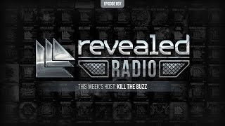 Revealed Radio 097 - Kill The Buzz