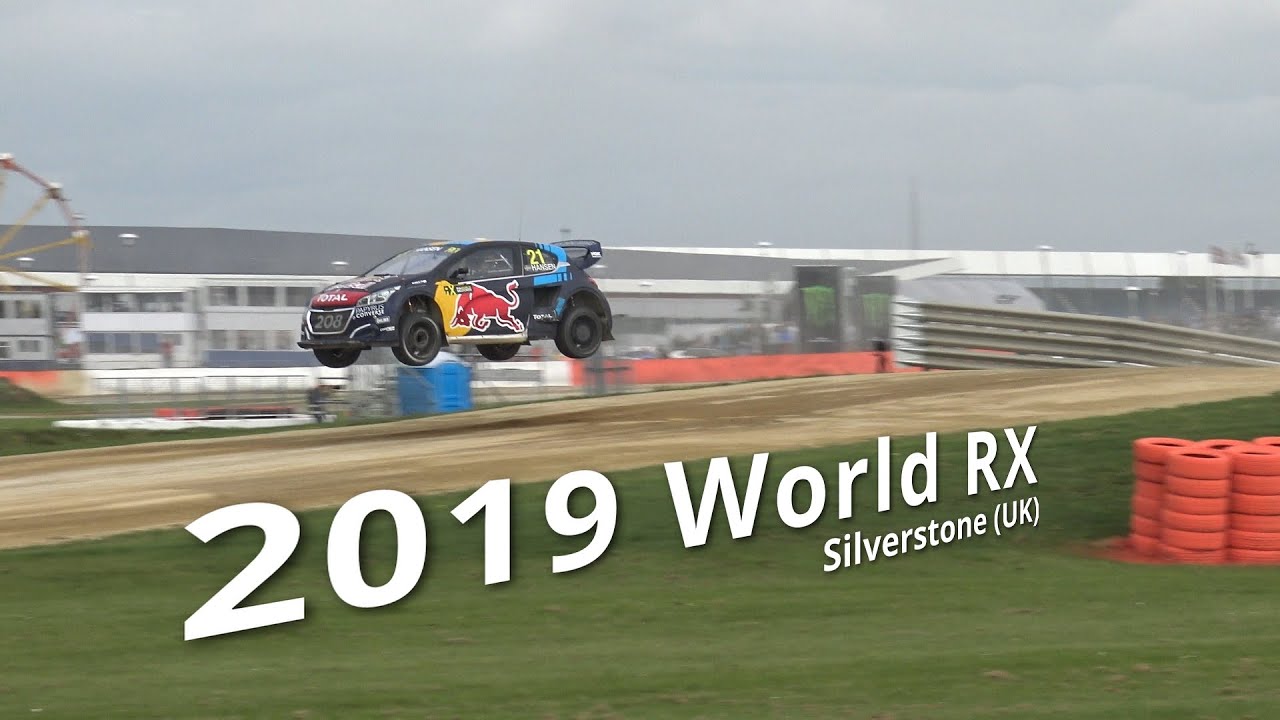 2019 World RX - Silverstone UK