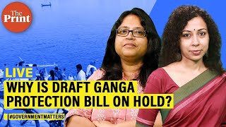 Why is draft Ganga protection bill on hold?