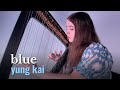 yung kai - blue (Harp Cover) + Sheet Music