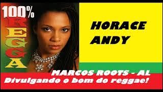 Horace Andy  - Just don't want to be lonely