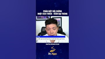 Cách phân biệt hội chứng ruột kích thích và viêm đại tràng | Dr Ngọc #short #shorts #drngoc