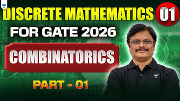 🔴 Discrete Mathematics for GATE 2026 – Part 01 | Combinatorics | Zero to Hero Series by Sridhar Sir