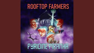 Miniatura de vídeo de "Rooftop Farmers - F.L.A.K.E."
