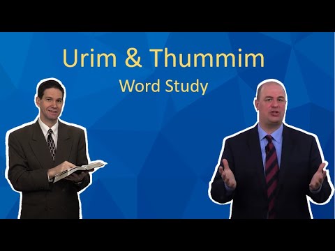 Urim & Thummim - Word Study