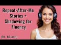 B1 English Listening Practice | Repeat-After-Me Stories + Shadowing for Fluency | English Practice