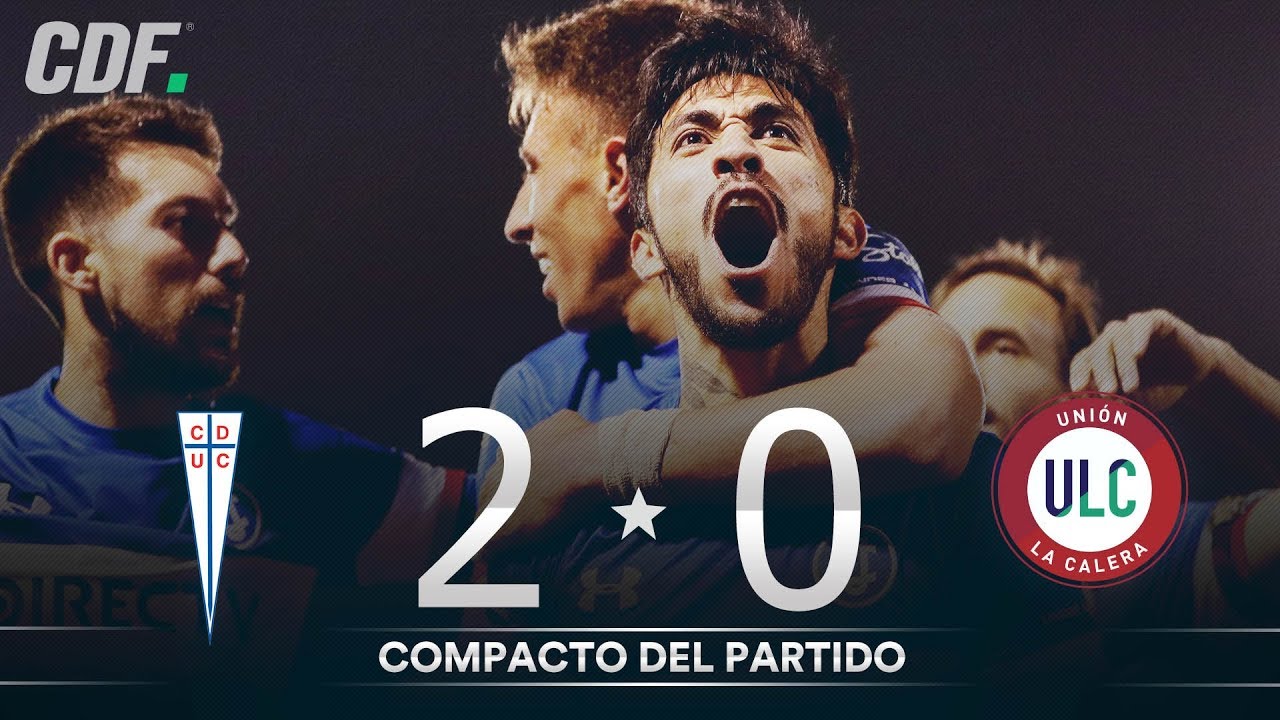 Universidad Católica 2 - 0 Unión La Calera | Copa Chile MTS 2019 | Cuartos de Final Vuelta | CDF estadio cibao