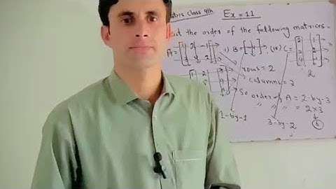 Matrices Ex#1.1 Q#2 Order of matrices Mathematics class 9th kpk text book